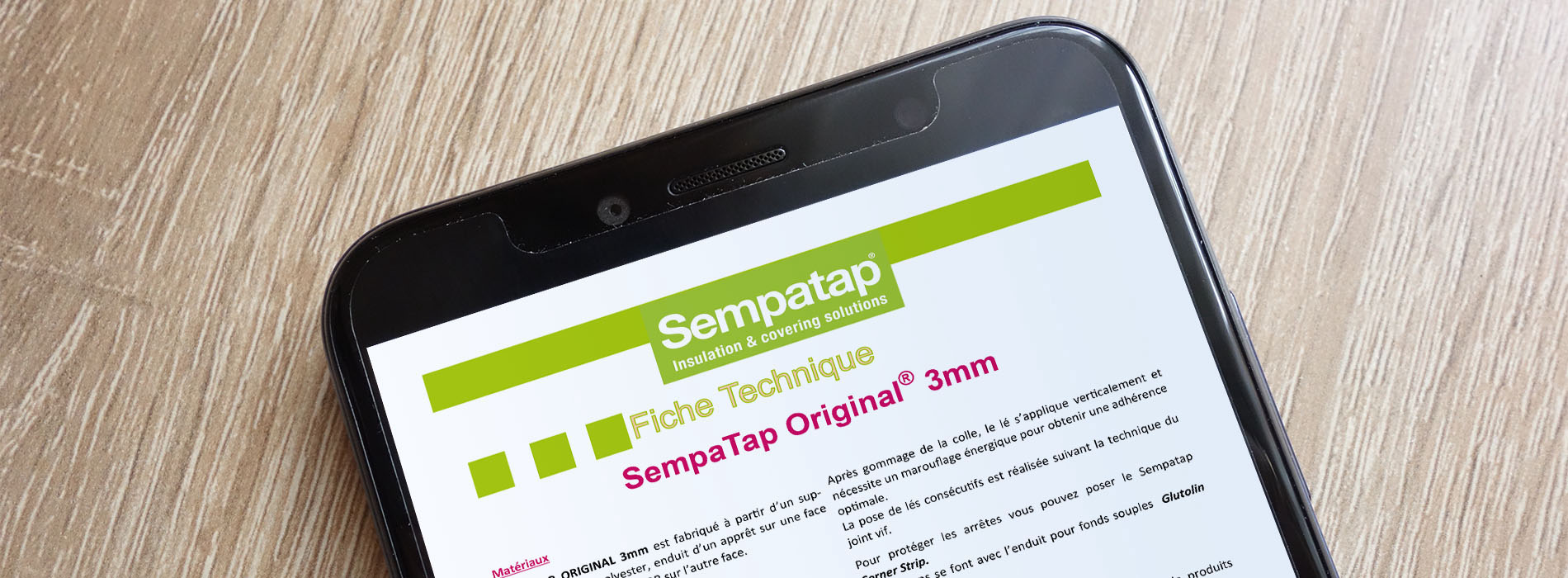 Pour en savoir plus sur les produits Sempatap, demandez votre documentation et recevez nos guides de pose et fiches techniques.